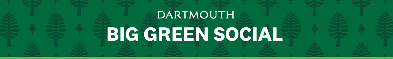 Dartmouth Big Green Social